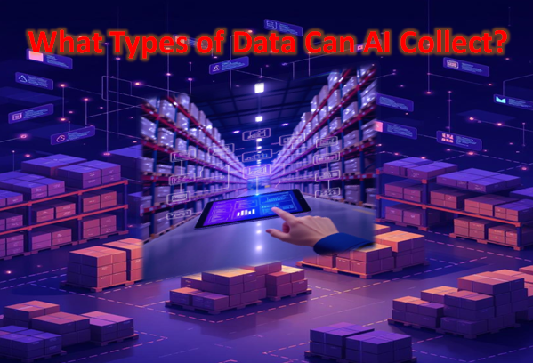 What Types of Data Can AI Collect? (Structured vs. Unstructured Data)