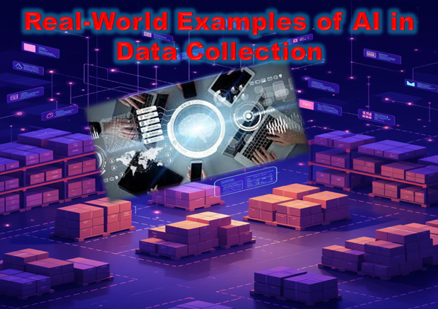 Real-World Examples of AI in Data Collection