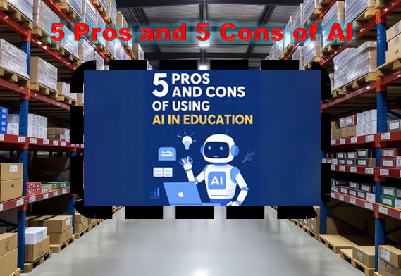  5 Pros and 5 Cons of AI