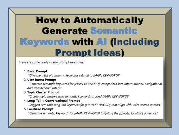 How to Automatically Generate Semantic Keywords with AI (Including Prompt Ideas)
